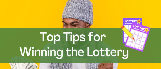 Nejlepší tipy pro výhru v loterii